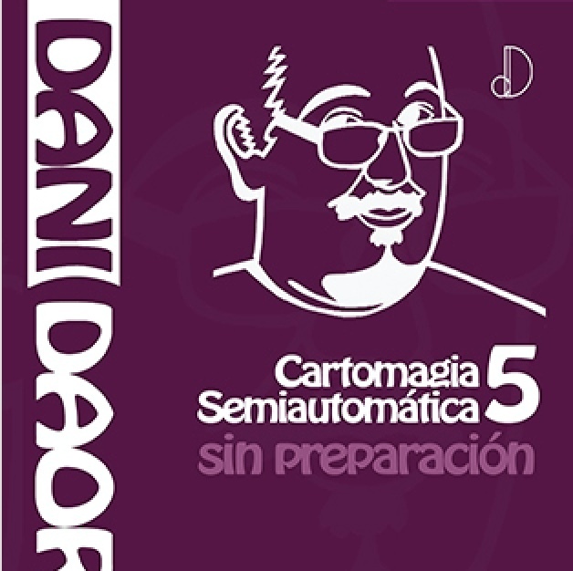 CARTOMAGIA SEMIAUTOMATICA 5 de Dani DaOrtiz